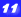 11